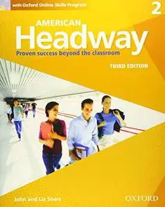 American Headway Third Edition: Level 2 Student Book: With Oxford Online Skills Practice Pack