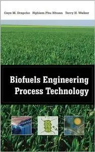 Biofuels Engineering Process Technology (Repost)