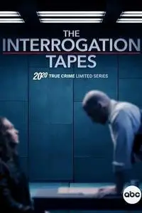 The Interrogation Tapes: A Special Edition of 20/20 S01E02
