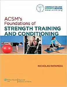 ACSM's Foundations of Strength Training and Conditioning