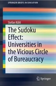 The Sudoku Effect: Universities in the Vicious Circle of Bureaucracy