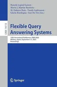 Flexible Query Answering Systems: 15th International Conference, FQAS 2023
