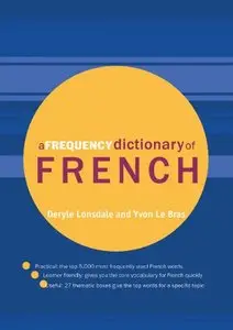 A Frequency Dictionary of French: Core Vocabulary for Learners by Yvon Le Bras [Repost]