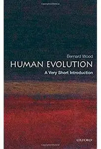 Human Evolution: A Very Short Introduction [Repost]