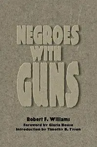 Negroes With Guns (African American Life Series)