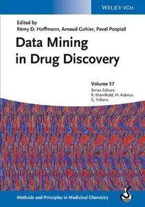 Data Mining in Drug Discovery (Methods and Principles in Medicinal Chemistry) (Repost)