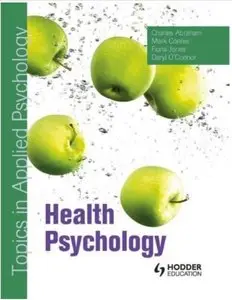 Health Psychology: Topics in Applied Psychology (repost)