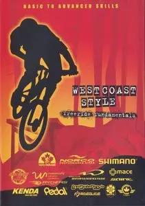 West Coast Style - Freeride Fundamentals (2005) (Repost)