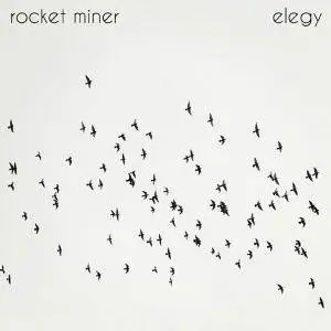 Rocket Miner - Elegy (2014)