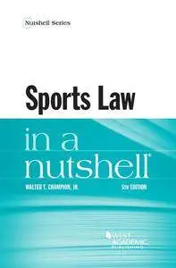 Sports Law in a Nutshell, 5th Edition