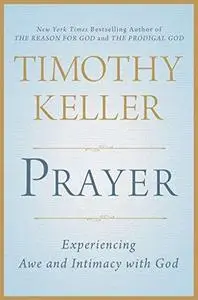 Prayer: Experiencing Awe and Intimacy with God (Repost)