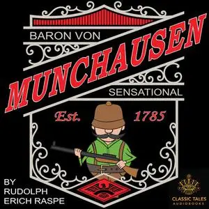 «The Sensational Baron Munchausen» by Rudolph Erich Raspe