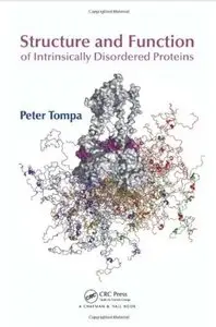 Structure and Function of Intrinsically Disordered Proteins [Repost]