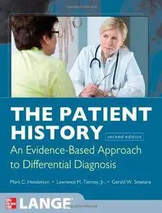 The Patient History: Evidence-Based Approach (2nd edition) (Repost)