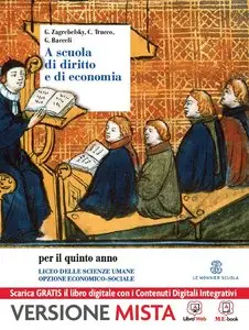 Zagrebelsky Trucco Bacceli - A scuola di diritto e di economia per il V anno