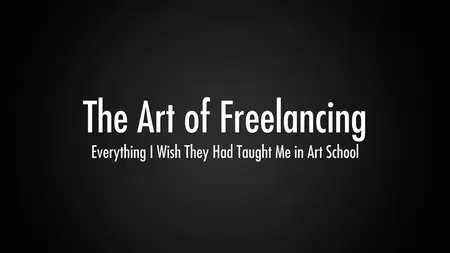 The Art of Freelancing by Noah Bradley