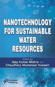 Nanotechnology for Sustainable Water Resources