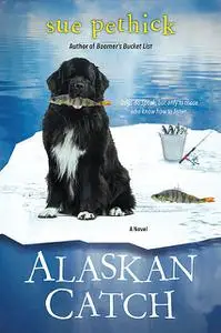 «Alaskan Catch» by Sue Pethick