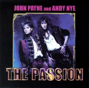 John Payne & Andy Nye - The Passion (2008)