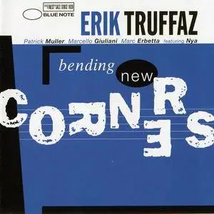 Erik Truffaz - Bending New Corners (1999)