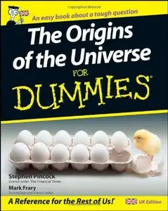 The Origins of the Universe for Dummies (repost)