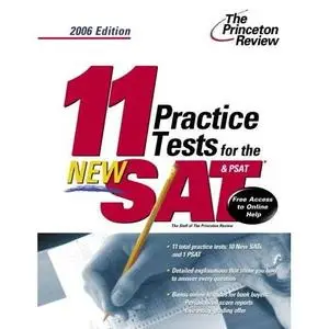 11 Practice Tests for the New SAT and PSAT, 2006 Edition (College Test Prep) (Paperback)