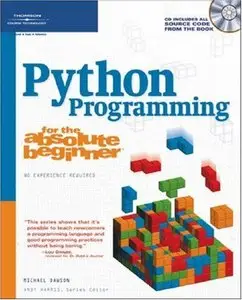Python Programming for the Absolute Beginner (Repost)