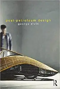 Post-Petroleum Design