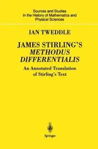 James Stirling’s Methodus Differentialis : An Annotated Translation of Stirling’s Text