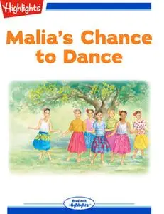 «Malia's Chance to Dance» by Beth Greenway