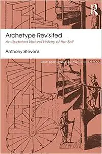 Archetype Revisited: An Updated Natural History of the Self