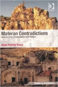 Materan Contradictions: Architecture, Preservation and Politics