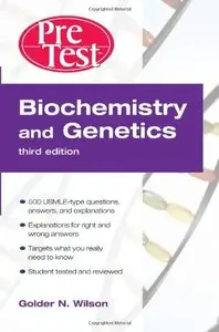 Biochemistry and Genetics PreTest™ Self-Assessment and Review, Third Edition (PreTest Basic Science) [Repost]