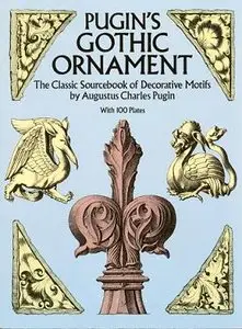 Pugin's Gothic Ornament