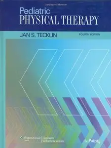 Pediatric Physical Therapy, Fourth edition