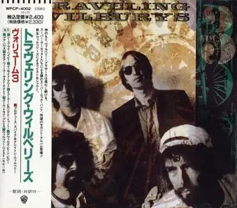 Traveling Wilburys - Traveling Wilburys Vol. 3 (1990) [Japanese Edition, WPCP-4002]