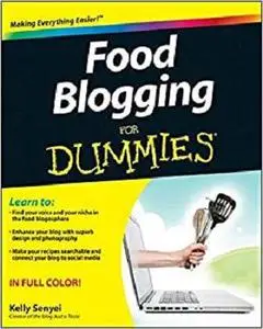 Food Blogging For Dummies