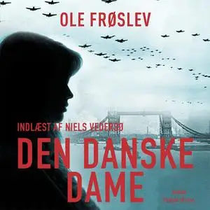 «Den danske dame» by Ole Frøslev