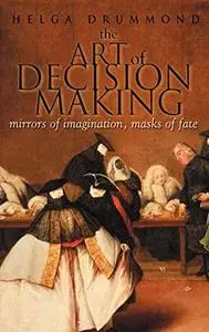 The Art of Decision Making