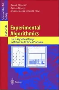 Experimental Algorithmics: From Algorithm Design to Robust and Efficient Software (Repost)