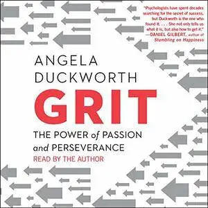 Grit: The Power of Passion and Perseverance [Audiobook]