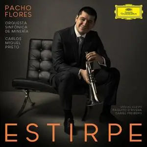 Pacho Flores, Orquesta Sinfónica de Minería, Carlos Miguel Prieto - Estirpe (2022)