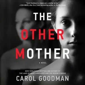 «The Other Mother» by Carol Goodman