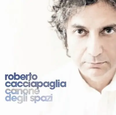 Roberto Cacciapaglia - Canone Degli Spazi (2009)