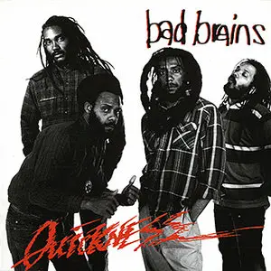 Bad Brains - Quickness (1989) *RE-UP