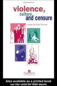 Violence, Culture And Censure (Repost)