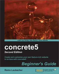 concrete5 Beginner's Guide - Second Edition [Repost]