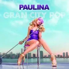 Paulina Rubio - Gran City Pop (Deluxe Edt) (2009)