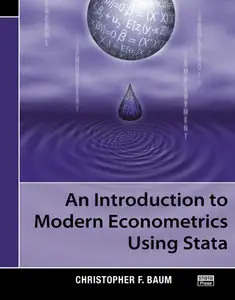 An Introduction to Modern Econometrics Using Stata (Repost)
