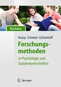 Forschungsmethoden in Psychologie und Sozialwissenschaften - für Bachelor (German Edition)